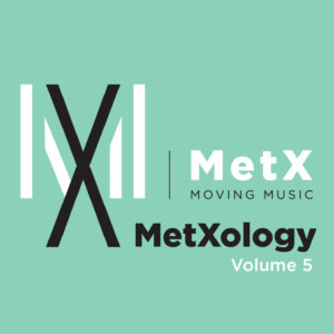 MetXology Volume 5